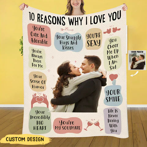 ZENITH ZONE™  - 10 REASON WHY I LOVE - PERSONALIZED PHOTO BLANKET